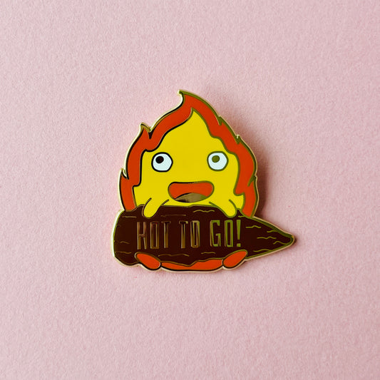 Calcifer "HOT TO GO!" Enamel Pin